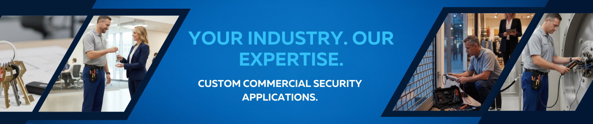 American Safe banner stating "YOUR INDUSTRY. OUR EXPERTISE. CUSTOM COMMERCIAL SECURITY APPLICATIONS." with images of locksmiths interacting with clients and working on security systems.